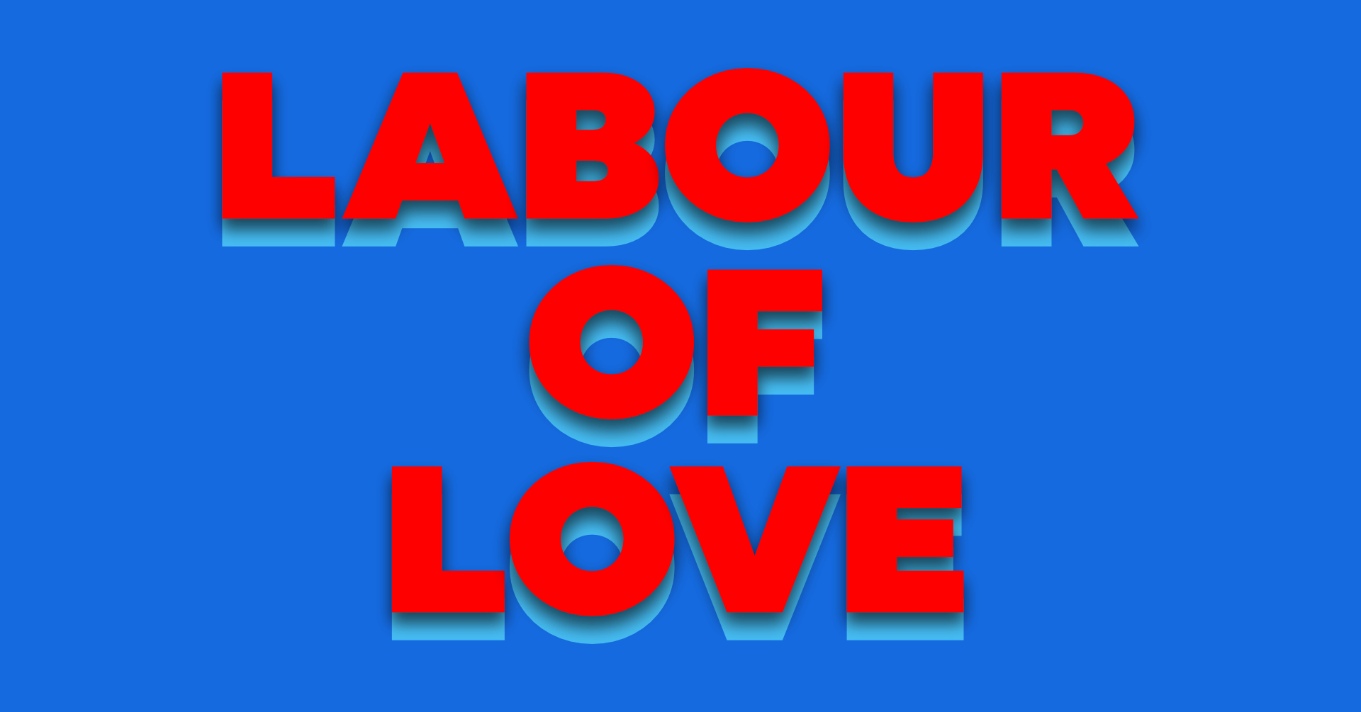 Labour of Love